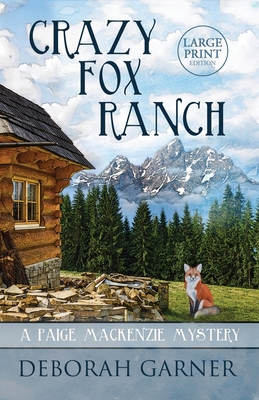 Crazy Fox Ranch: Large Print Edition [Large Print] 1952140048 Book Cover