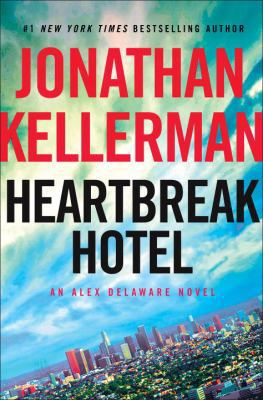 Heartbreak Hotel: An Alex Delaware Novel 034554143X Book Cover