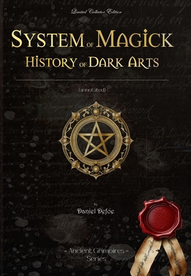 System of Magick - History of Dark Arts: (annot... B0CQ8QPD12 Book Cover
