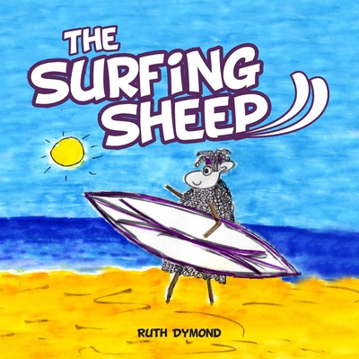 The Surfing Sheep 1802278184 Book Cover
