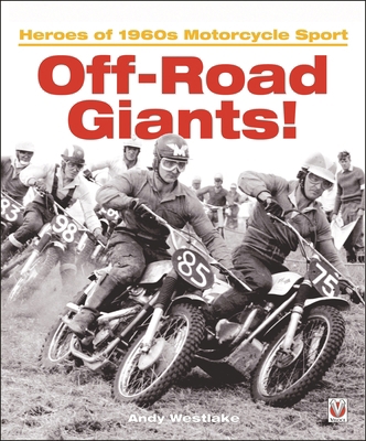 Off-Road Giants! (Volume 1): Heroes of 1960s Mo... 1845848357 Book Cover