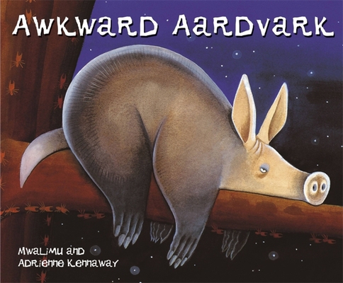 Awkward Aardvark 0340525819 Book Cover