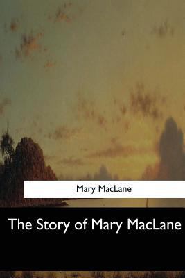 The Story of Mary MacLane 154830378X Book Cover