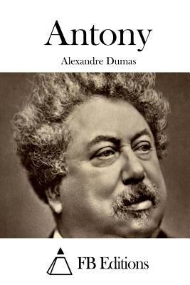 Antony [French] 1514308312 Book Cover