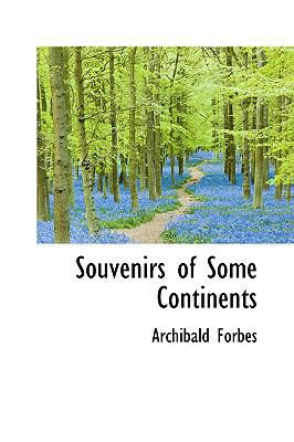 Souvenirs of Some Continents 1103219898 Book Cover