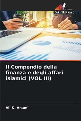 Il Compendio della finanza e degli affari islam... [Italian] 6208114381 Book Cover