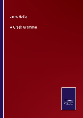 A Greek Grammar 337510118X Book Cover