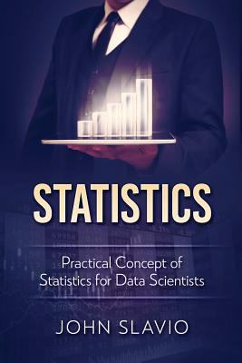 Statistics: Practical Concept of Statistics for... 1979455473 Book Cover