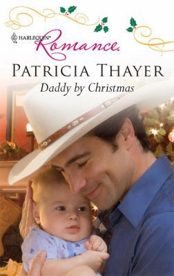 Daddy by Christmas 0373176988 Book Cover