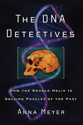 The DNA Detectives: How the Double Helix Is Sol... 1560258632 Book Cover