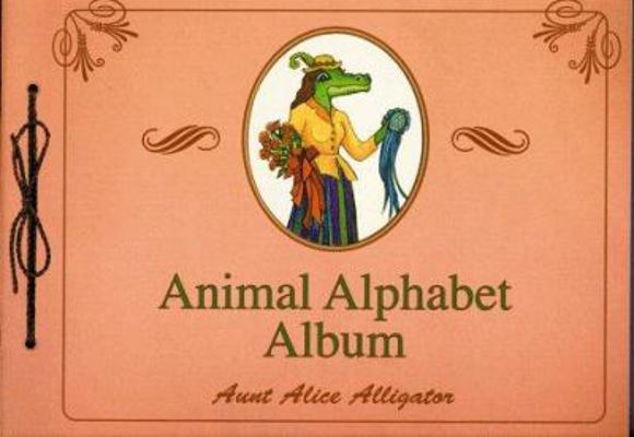 Animal Alphabet Album 0965256014 Book Cover