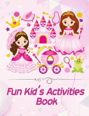 Fun kid's Activities Book: valentines day books... B084B34TQC Book Cover