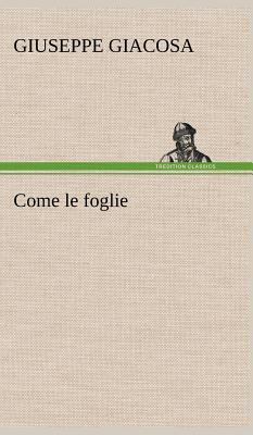 Come le foglie [German] 3849123774 Book Cover