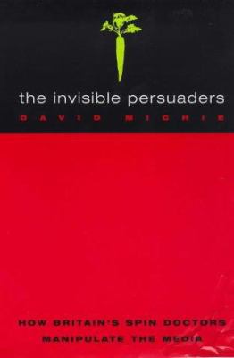 Invisible persuaders 0593042387 Book Cover
