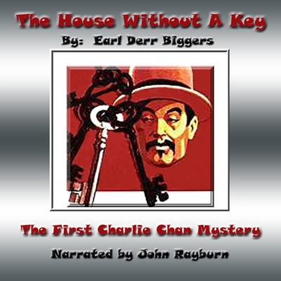 The House Without a Key: A Charlie Chan Mystery 1665108886 Book Cover