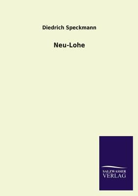 Neu-Lohe [German] 3846029181 Book Cover