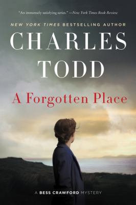 A Forgotten Place: A Bess Crawford Mystery 0062678825 Book Cover