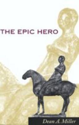 The Epic Hero 0801862396 Book Cover