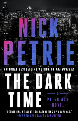 The Dark Time (A Peter Ash Novel) 0593540603 Book Cover