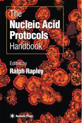 The Nucleic Acid Protocols Handbook 0896034593 Book Cover
