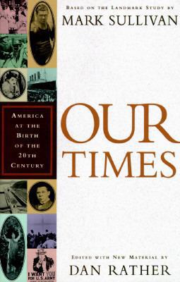 Our Times 0684815737 Book Cover