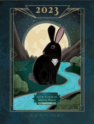 2023 Astrological Monthly Planner - Pacific Time