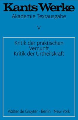 Kritik der praktischen Vernunft. Kritik der Urt... [German] 3110014386 Book Cover
