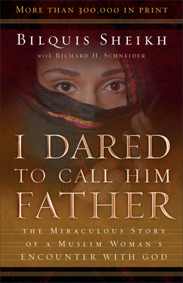 I Dared to Call Him Father: The Miraculous Stor... B002T451TK Book Cover