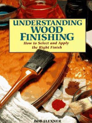 Understanding Wood Finishing 0875967345 Book Cover
