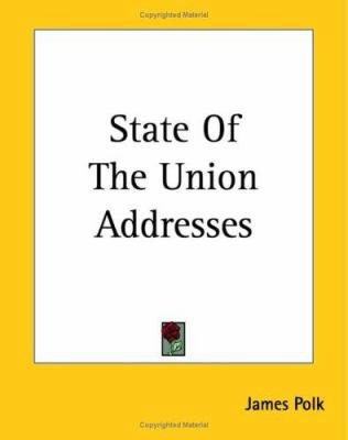 State Of The Union Addresses 1419149032 Book Cover