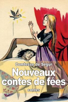 Nouveaux contes de fées pour les petits enfants [French] 1503024814 Book Cover