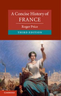 A Concise History of France 1107017823 Book Cover