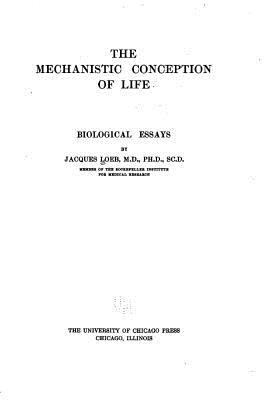 The mechanistic conception of life, biological ... 1533204160 Book Cover