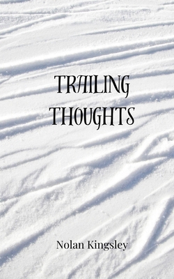 Trailing Thoughts 1805813005 Book Cover