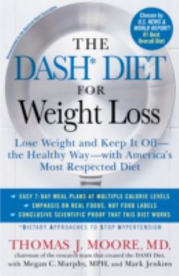 The Dash Diet for Weight Loss: Lose Weight and ... 1476714711 Book Cover