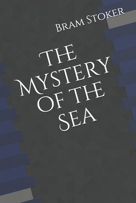 The Mystery of the Sea B08KBCW3QY Book Cover
