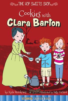 Cookies with Clara Barton 1681913704 Book Cover