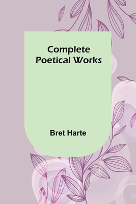 Complete Poetical Works 9355898800 Book Cover