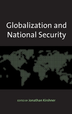 Globalization and National Security 0415955106 Book Cover