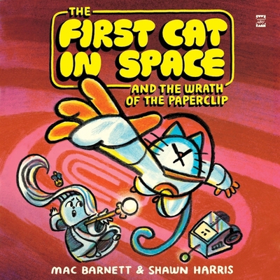 The First Cat in Space and the Wrath of the Pap... B0D4VWVKCQ Book Cover