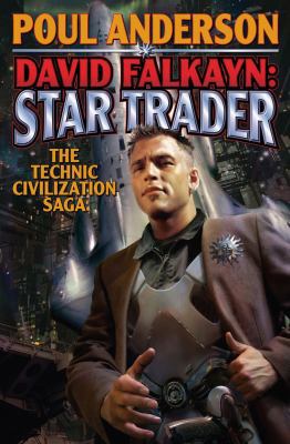 David Falkayn: Star Trader: The Technic Civiliz... 1439133441 Book Cover