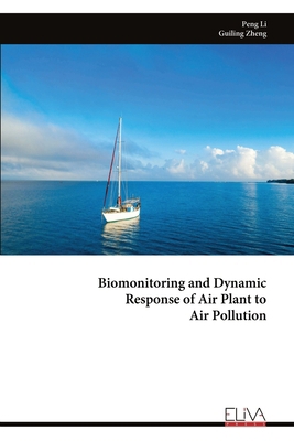 Biomonitoring and Dynamic Response of Air Plant... 999931421X Book Cover