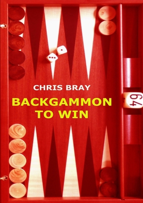 Backgammon to Win 1291019650 Book Cover