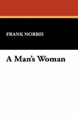 A Man's Woman 1434487725 Book Cover