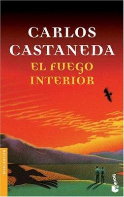 El Fuego Interior (Spanish Edition) [Spanish] 9871144903 Book Cover