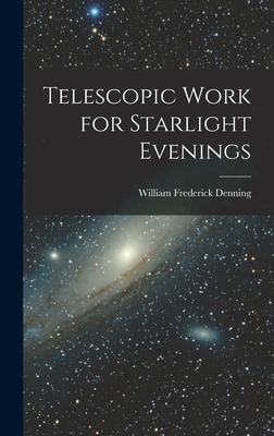 Telescopic Work for Starlight Evenings 1017959420 Book Cover