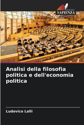 Analisi della filosofia politica e dell'economi... [Italian] 620802370X Book Cover