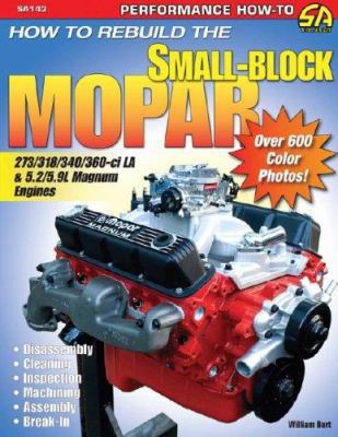 How to Rebuild the Small-Block Mopar 1932494545 Book Cover