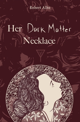 Her Dark Matter Necklace B084DGX6L8 Book Cover
