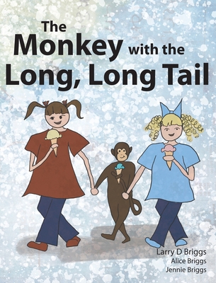 The Monkey with the Long, Long Tail 1948666030 Book Cover
